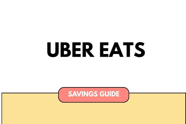 Uber Eats Saving Guide and Coupons June 2026